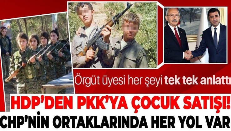 Son dakika: HDP-PKK arasında 3 bin TL'ye çocuk alışverişi yapıldığı ortaya çıktı!
