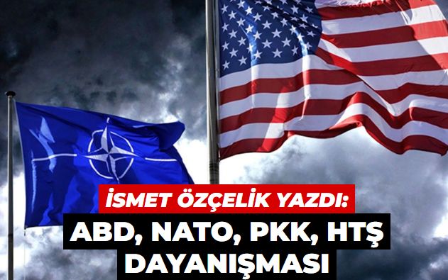 ABD, NATO, PKK, HTŞ dayanışması