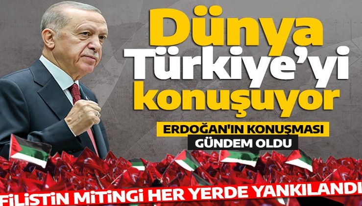 Dünya Türkiye'yi konuşuyor! Büyük Filistin mitingi dünya basınını ayağa kaldırdı! Erdoğan'ın sözleri her yerde yankılandı