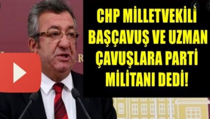 CHP Grup Başkanvekili TÜRK ORDUSUNA Saldırdı
