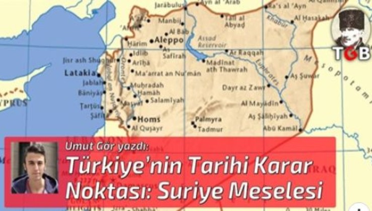 Türkiye’nin Tarihi Karar Noktası: Suriye Meselesi