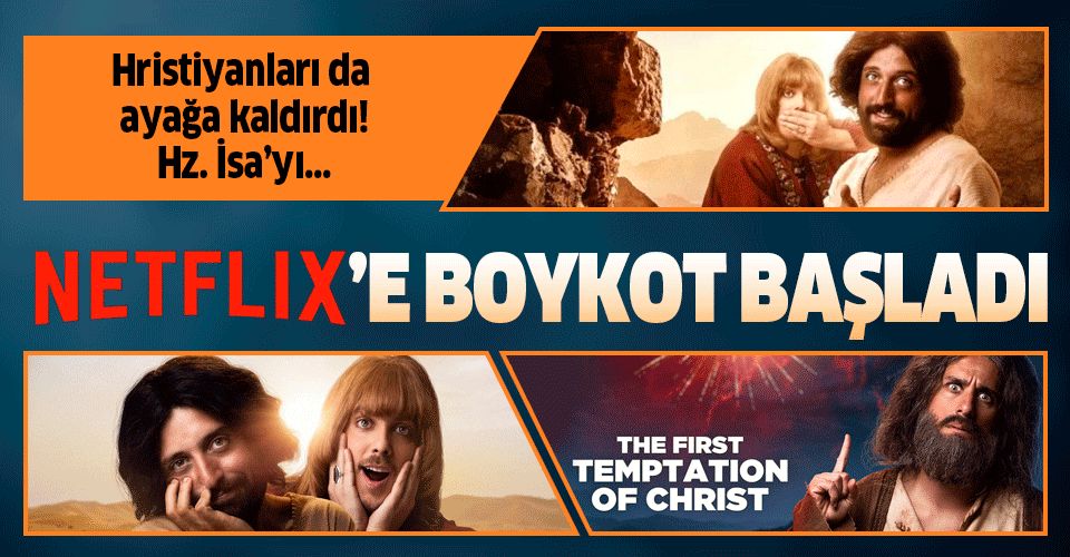 Netflix Hristiyanları da ayağa kaldırdı! Hz. İsa'yı eşcinsel gösteren dizi için boykot çağrısı.