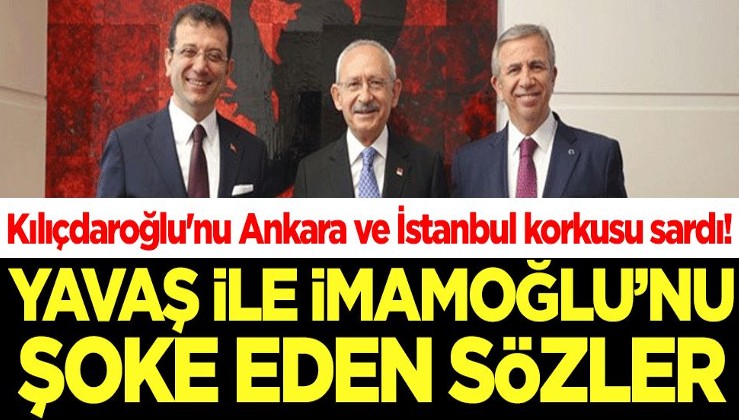 Kılıçdaroğlu'nu Ankara ve İstanbul korkusu sardı! Yavaş ile İmamoğlu'nu şoke eden sözler