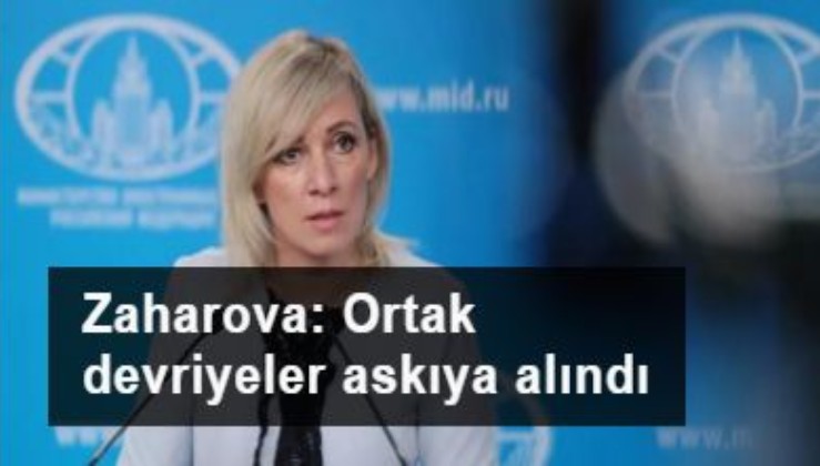 Zaharova: Rus-Türk ortak devriyeleri askıya alındı