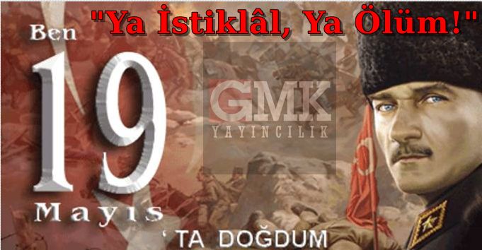 Atatürk'ü anma, Gençlik ve Spor Bayramımız kutlu olsun!