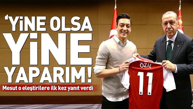 Mesut Özil: İki kalbim var: Biri Türk, biri Alman