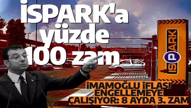 Son dakika: İstanbullu dikkat! İSPARK'a Cumhuriyet tarihinin en yüksek zammı yapıldı