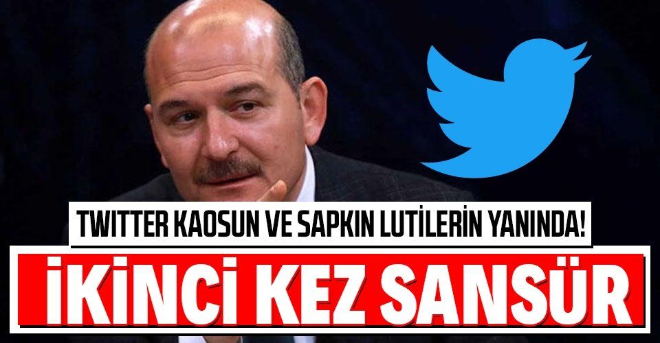 Twitter, İçişleri Bakanı Süleyman Soylu'nun sapkın Lutilere (LGBTİ) karşı tweetine ikinci kez sansür uyguladı