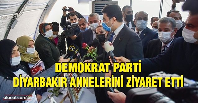 Demokrat Parti Diyarbakır Annelerini ziyaret etti