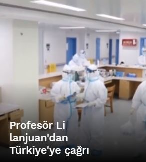 Profesör Li lanjuan'dan Türkiye'ye çağrı
