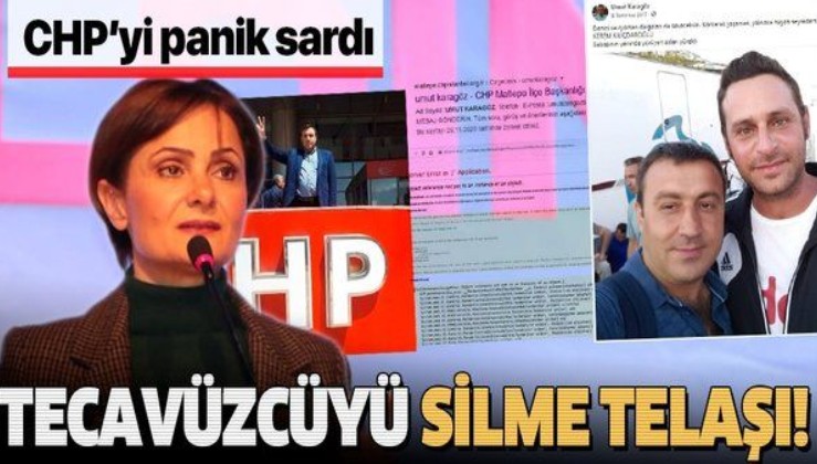Canan Kaftancıoğlu tecavüzcü Umut Karagöz'ün tüm bilgilerini partinin sitelerinden sildirdi!