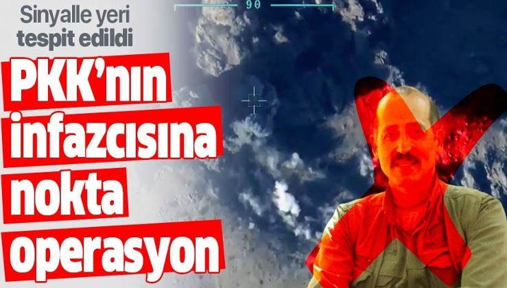 Yeri sinyalle tespit edildi! PKK'nın infazcısı böyle öldürüldü