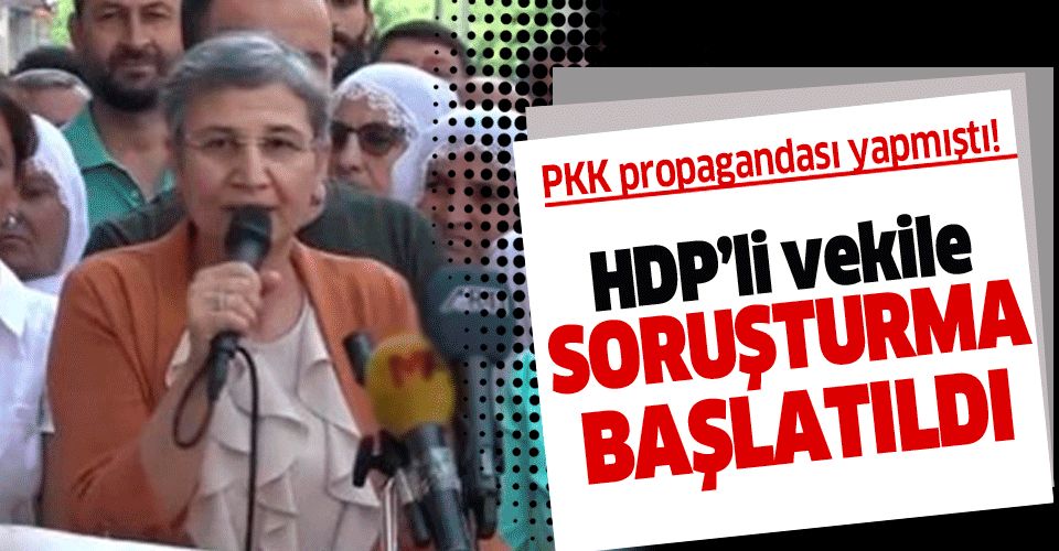 HDP'li Leyla Güven hakkında soruşturma başlatıldı!.