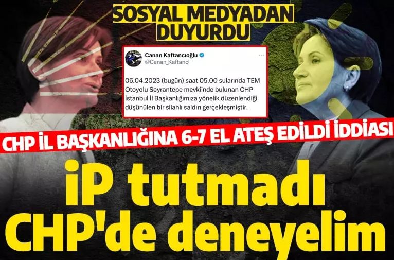 Son dakika: CHP İl başkanlığına saldırı iddiası! Canan Kaftancıoğlu sosyal medyadan duyurdu