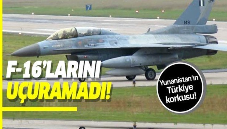 Rum medyasından flaş açıklama: "Yunanistan Türkiye'den korktuğu için F-16'lar uçuramadı!".