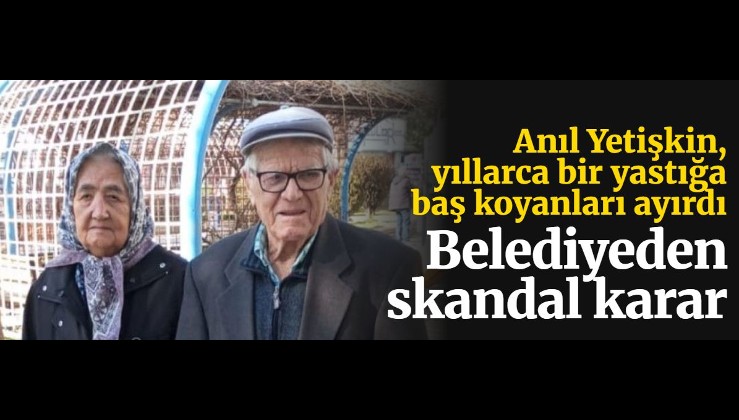 Belediyeden skandal karar