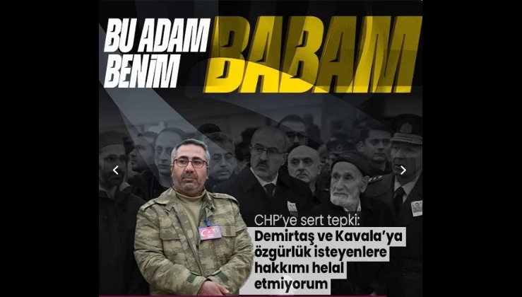 Son yolculuğuna uğurlanan şehit Kemal Aslan'ın babası: "Selahattin Demirtaş ve Osman Kavala'ya özgürlük isteyenlere hakkımı helal etmiyorum"