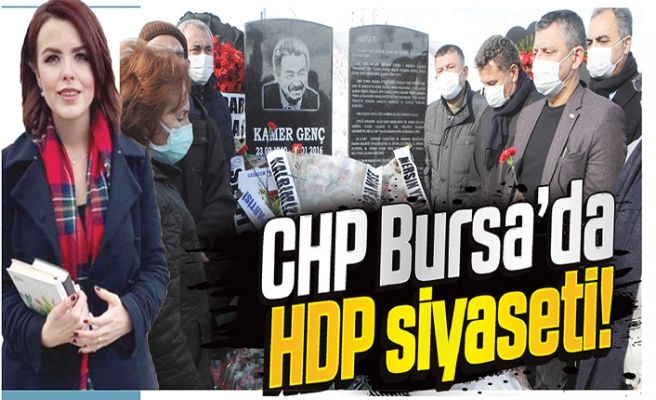CHP Bursa’da HDP siyaseti!