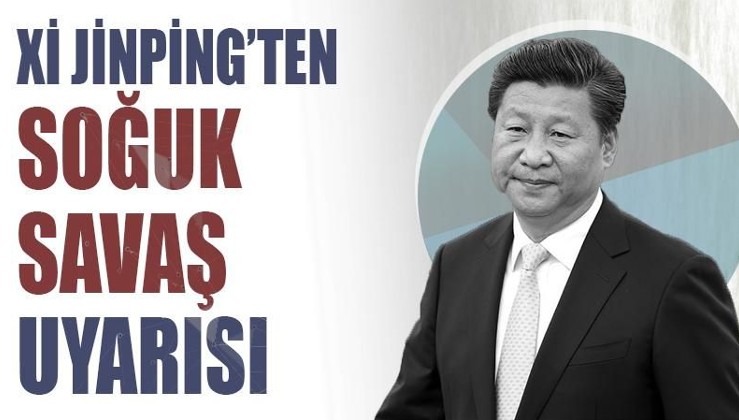 Xi Jinping: Dünya soğuk savaş dönemine geri dönemez