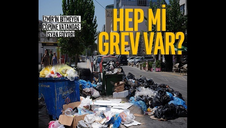 İzmir'de çöp dağları!