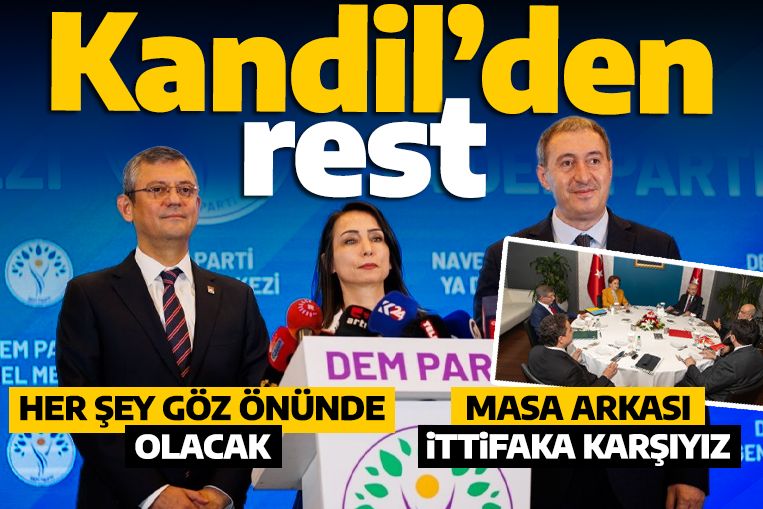HDP/DEM Parti CHP'ye resti çekti: Her şey göz önünde olacak: Masa arkası ittifaka karşıyız