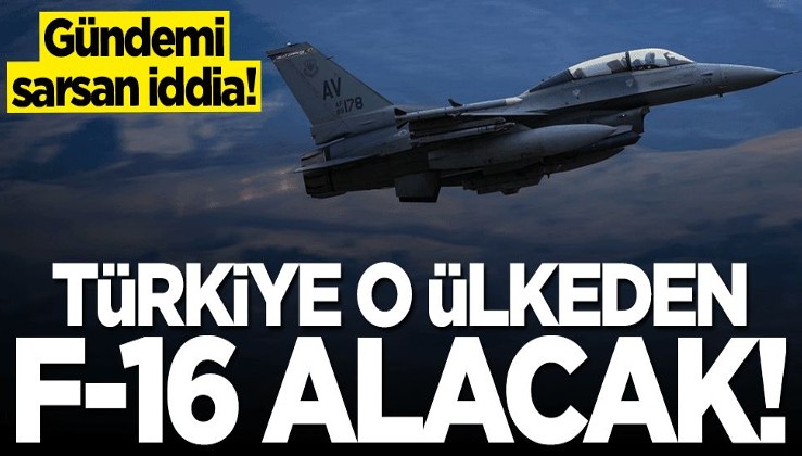 Gündemi sarsan iddia: Türkiye o ülkeden F-16 alacak