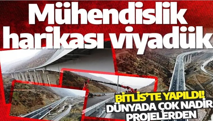 Mühendislik harikası viyadük! Bitlis’te yapıldı: Dünyada çok nadir projelerden
