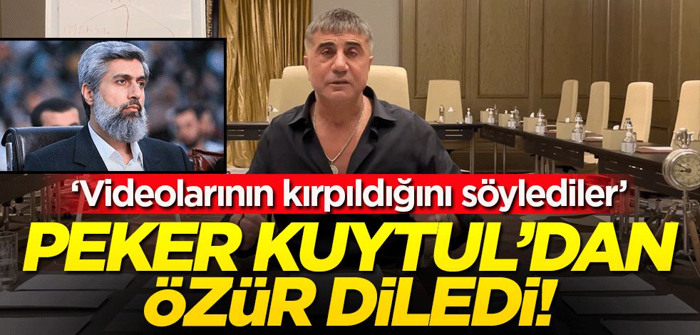 Firari mafya elebaşısı Sedat Peker'den Alparslan Kuytul'a güzelleme! 'Senden özür dilerim'