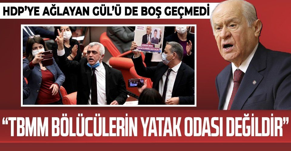 MHP lideri Devlet Bahçeli'den TBMM'de işgal provokasyonuna girişen HDP'li Ömer Faruk Gergerlioğlu'na tepki