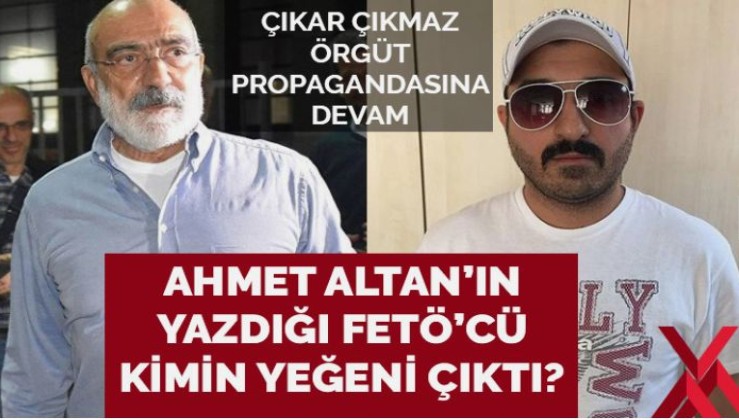 Ahmet Altan tahliye olur olmaz FETÖ elebaşı Gülen’in yeğenini yazdı