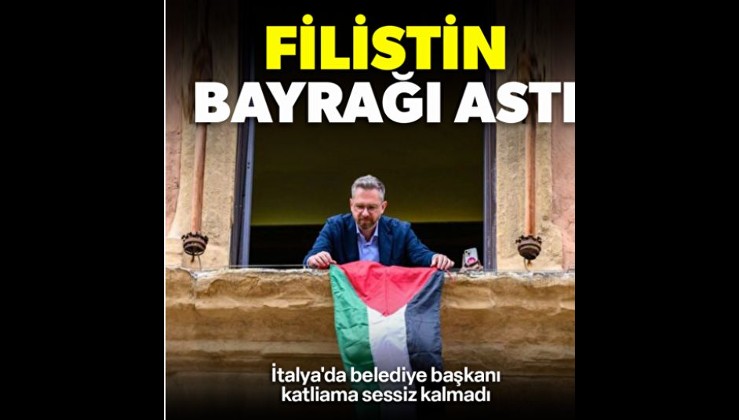 Belediyeye Filistin bayrağı astı: İtalya'da belediye başkanı katliama sessiz kalmadı