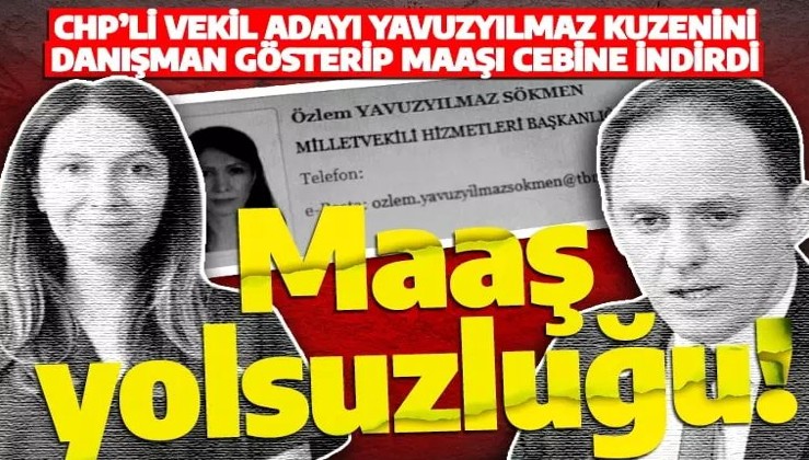 Mecliste maaş skandalı! CHP'li vekil diş hekimi kuzenini danışman gösterip maaşını kendisi aldı