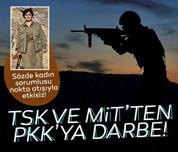 Son Dakika! TSK ve MİT'ten PKK'ya darbe: Sözde kadın sorumlusu SİHA’nın nokta atışıyla öldürüldü