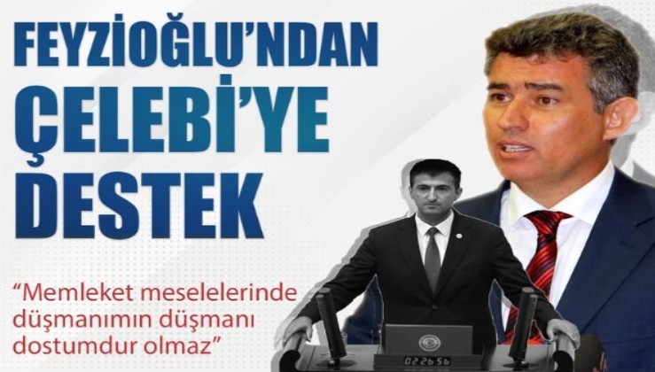 Feyzioğlu'ndan Çelebi'ye destek: Çelebi kumpas davalarda bedel ödemiş, dimdik durmuş şerefli bir Türk subayıdır