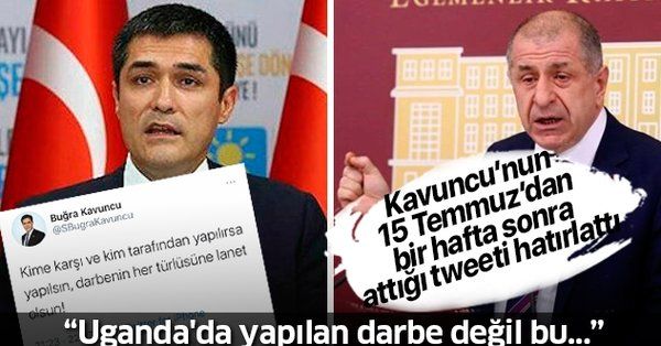 Ümit Özdağ'dan İYİ Parti İstanbul İl Başkanı Buğra Kavuncu'nun 15 Temmuz'dan bir hafta sonra attığı tweete tepki!