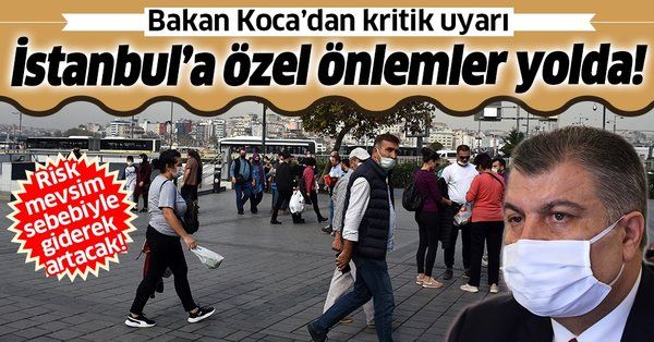 SON DAKİKA: İstanbul'a özel koronavirüs önlemleri yolda! Kovid19 vaka sayısı artınca...