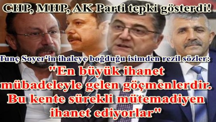 Tunç Soyer'in sağ kolundan rezilce ifadeler, CHP, MHP, AK Parti tepki gösterdi!