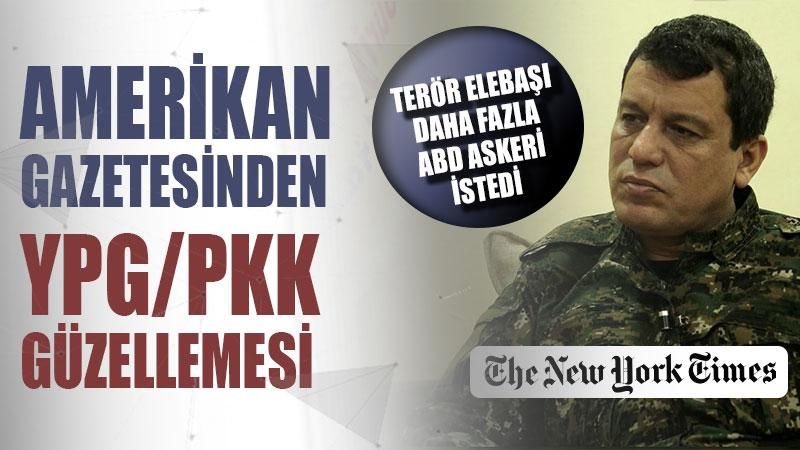 Amerikan gazetesinden YPG/PKK güzellemesi