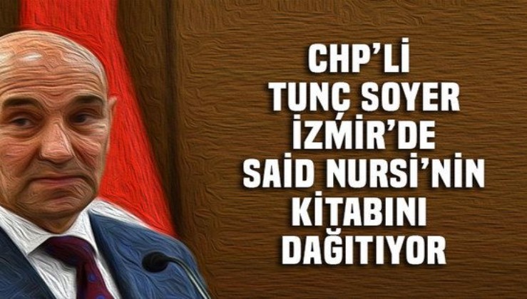 CHP'li İzmir Büyükşehir Belediyesi Said Nursi'nin Risale-i Nur kitabını dağıtıyor