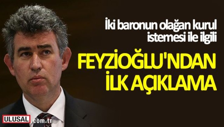 İki baronun olağan kurul istemesi ile ilgili Türkiye Barolar Birliği Başkanı Metin Feyzioğlu'ndan ilk açıklama