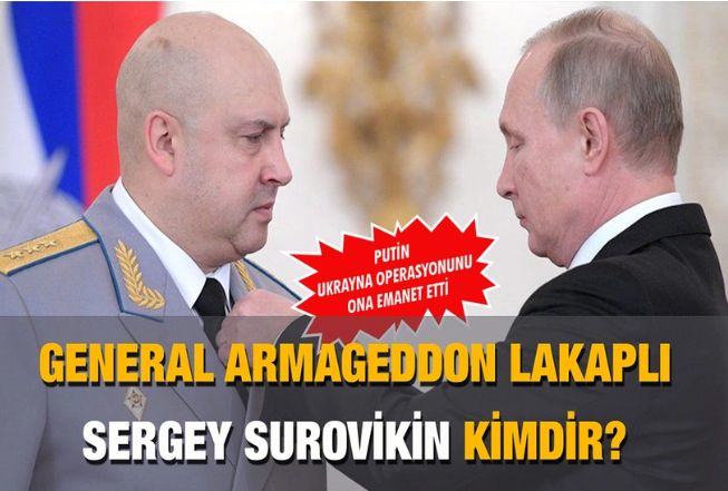 Putin Ukrayna operasyonunu ona emanet etti: General Armageddon lakaplı Sergey Surovikin kimdir?