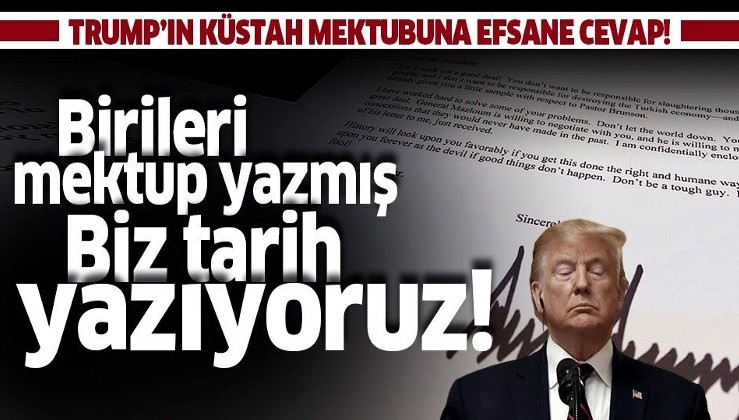 Trump'ın mektubuna Türk ordusundan efsane yanıt: Birileri mektup yazmış, biz tarih yazıyoruz.