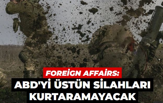 Savaş mantığı yeniden şekilleniyor: ABD'yi üstün silahları kurtaramayacak