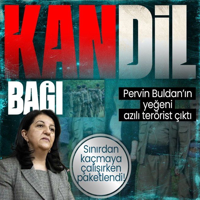 PKK/HDP arasındaki kan bağı! Pervin Buldan'ın yeğeni azılı terörist çıktı! Sınırdan kaçarken enselendi