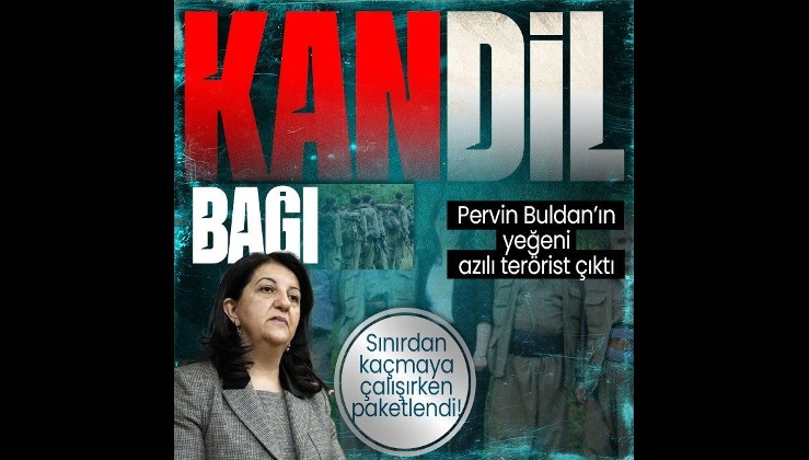 PKK/HDP arasındaki kan bağı! Pervin Buldan'ın yeğeni azılı terörist çıktı! Sınırdan kaçarken enselendi