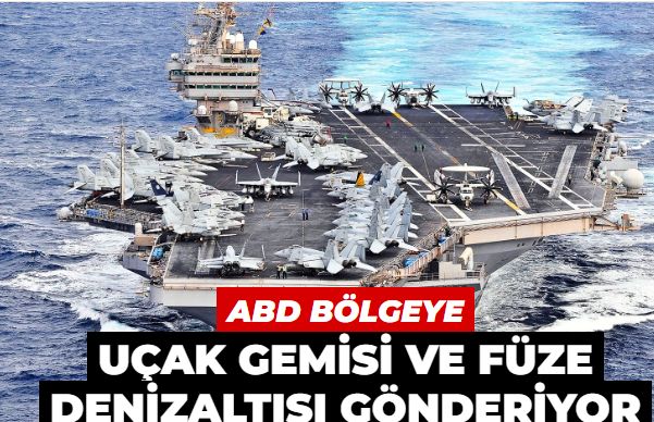 ABD bölgeye ikinci uçak gemisini getiriyor! USS Abraham Lincoln için ‘hızla konuşlandırma’ talimatı!