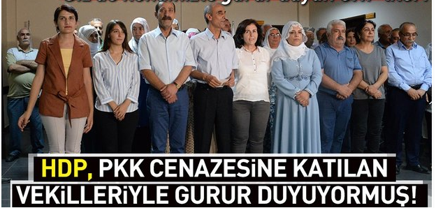 HDP, PKK cenazesine katılan vekilleriye gurur duyuyormuş!.