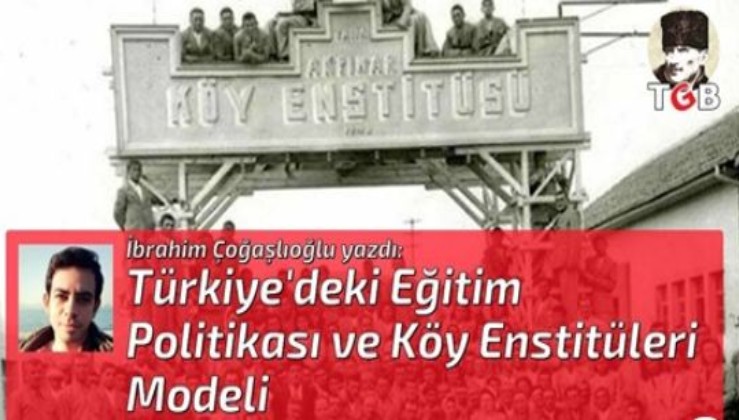 Türkiye'deki Eğitim Politikası ve Köy Enstitüleri Modeli