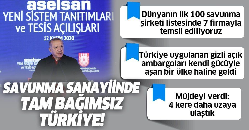 Erdoğan'dan ASELSAN Yeni Sistem Tanıtımları ve Tesis Açılışları Töreni'nde önemli açıklamalar