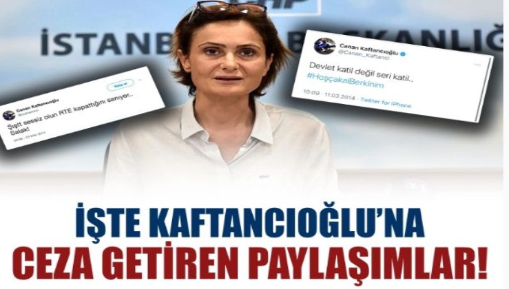 Kaftancıoğlu'na siyasi yasak getirildi! İşte ceza getiren o paylaşımlar!